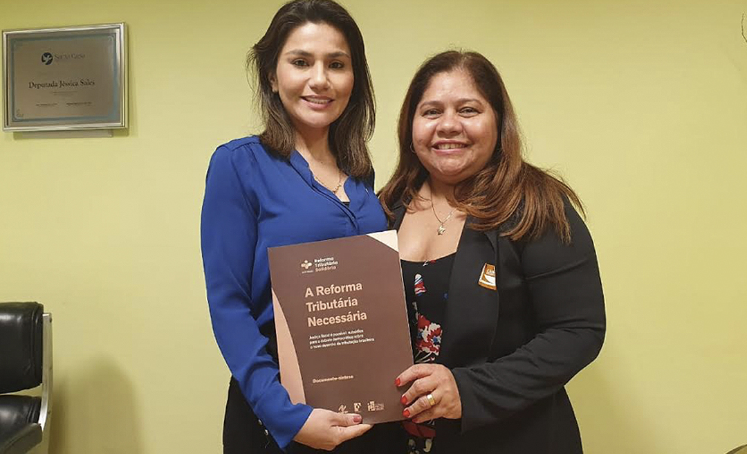 Presidente do Sindifisco pede apoio da deputada Jéssica Sales para Reforma Tributária 