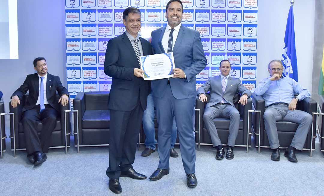 Prefeitura de Rio Branco é reconhecida por fomento ao ambiente de pequenos negócios
