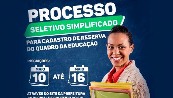 Prefeitura de Cruzeiro do Sul lança edital de Processo Seletivo Simplificado da Educação