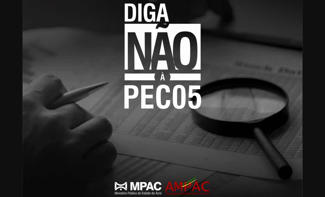 MPAC e Ampac realizam Ato em defesa da autonomia do Ministério Público nesta quarta, 13