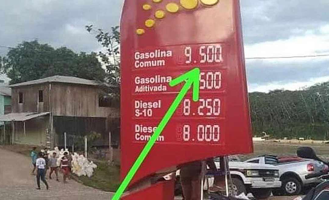 Litro da gasolina em Marechal Thaumaturgo custa R$ 9, 50, um dos mais caros do Brasil