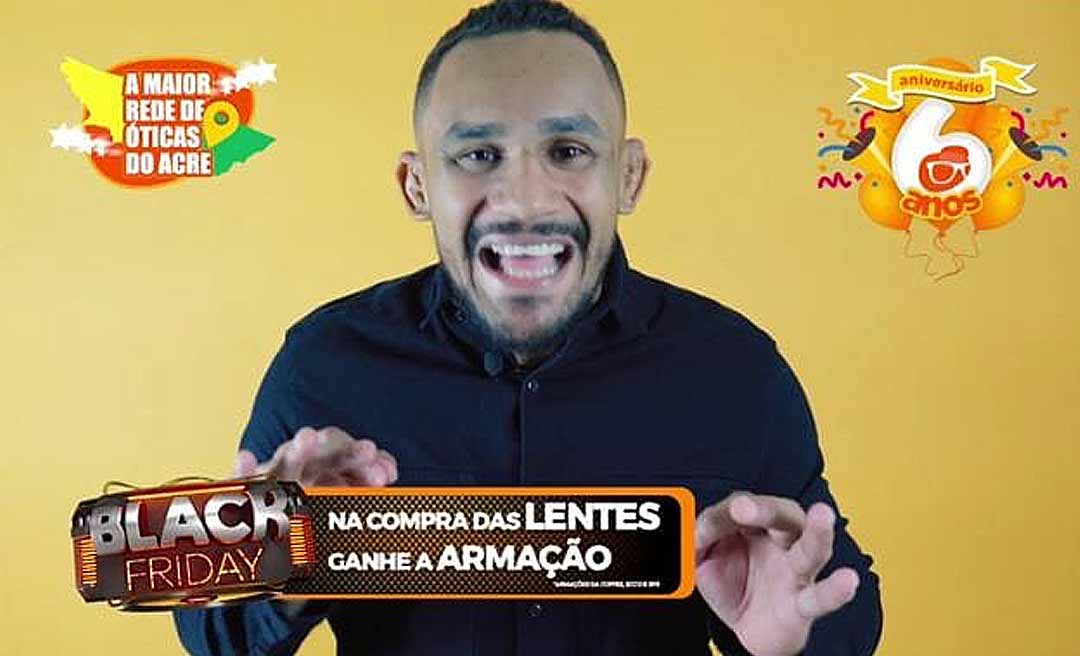 Óticas Novo Estilo, a maior rede de óticas do Acre, completa seis anos com Black Friday de aniversário