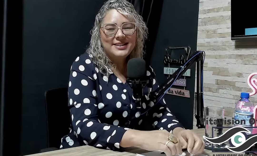 Secretária de Saúde de Rio Branco destaca gestão, fala sobre cobertura vacinal e combate à dengue