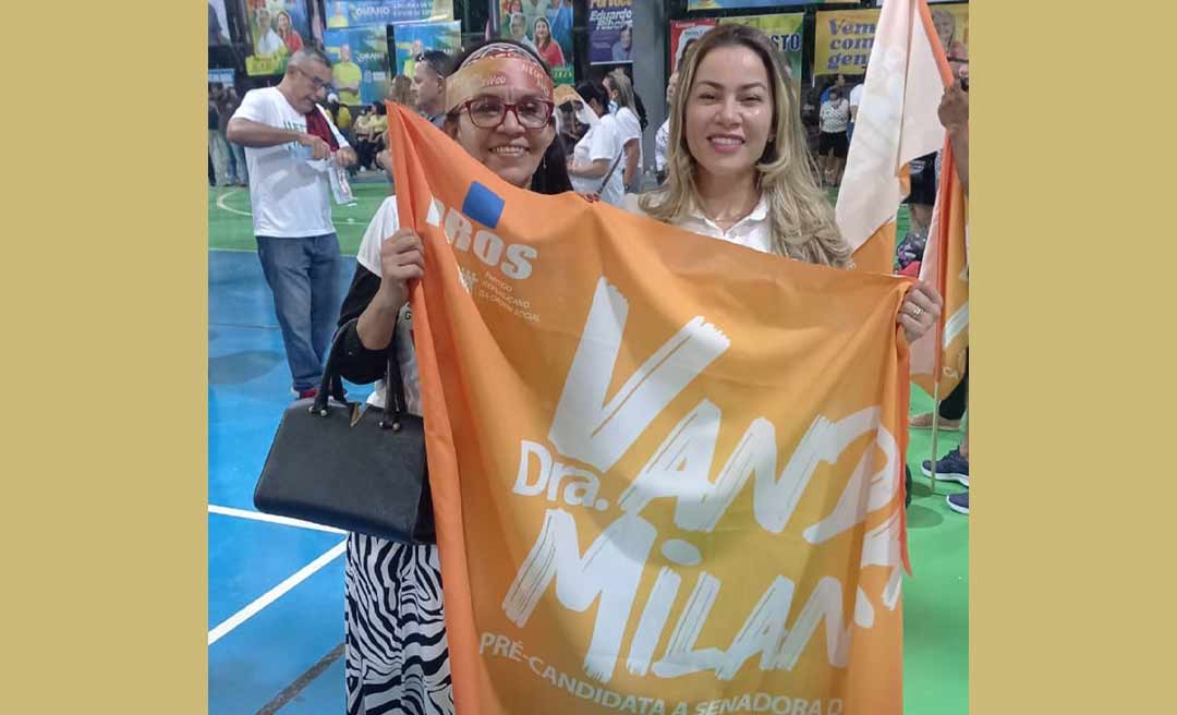 Fernanda Hassem, do PT, prestigia lançamento de candidatura de Vanda Milani ao Senado e Petecão ao governo