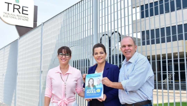 Mara entrega Plano de Governo ao TRE e diz que Acre será próspero e um dos mais desenvolvidos da região norte em sua gestão