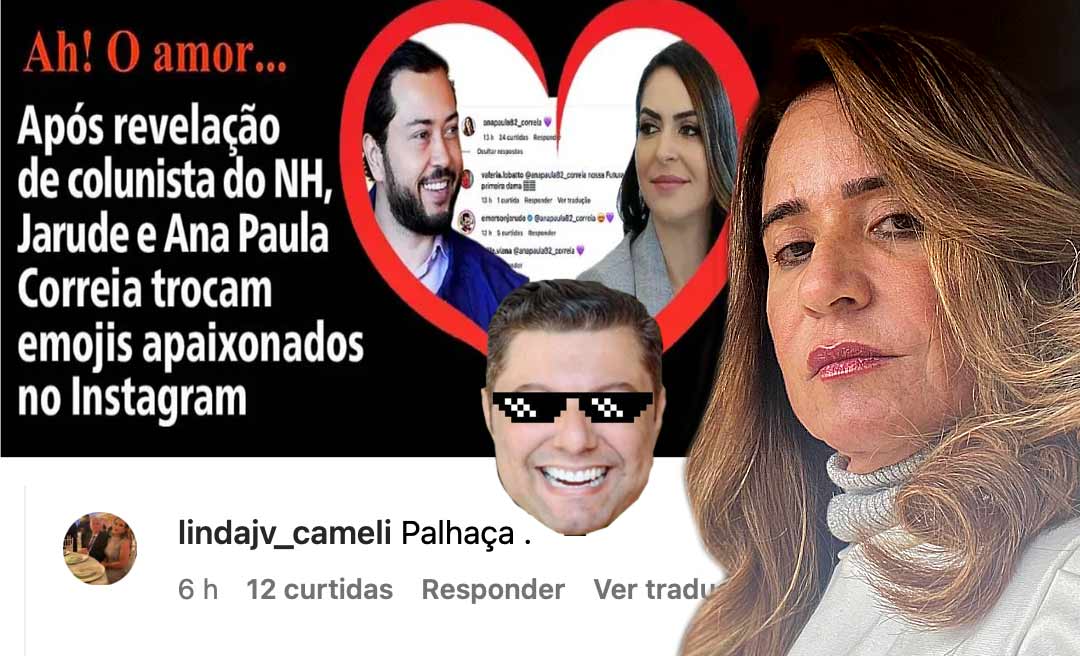 "Palhaça", diz mãe de Gladson Cameli ao saber do namoro da ex-nora
