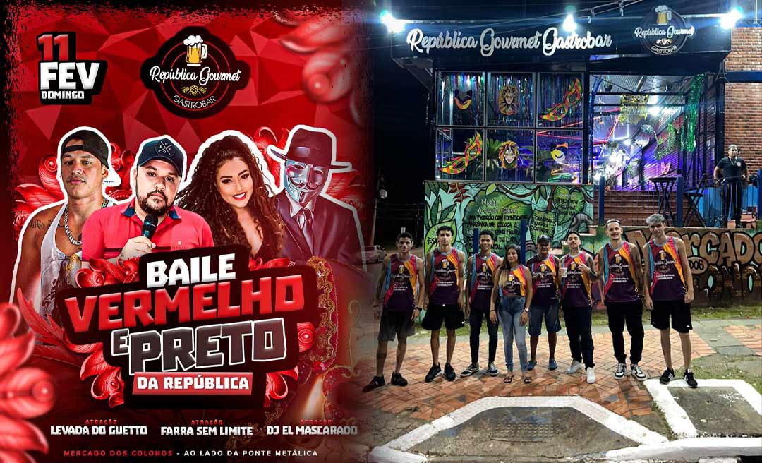 O melhor do Carnaval é no Baile Vermelho e Preto da República Gourmet Gastrobar