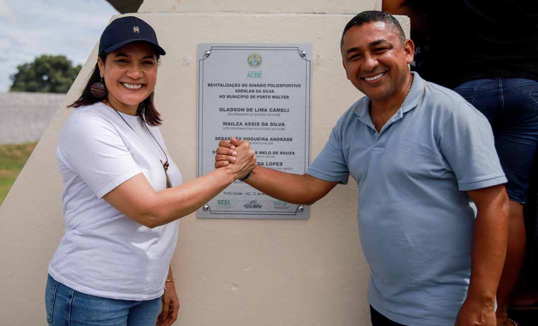 Mailza participa de agenda em Porto Walter com inauguração do Centro Municipal de Diagnóstico Vicente Varela de Almeida e o Ginásio Estadual Aderlan da Silva