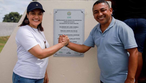 Mailza participa de agenda em Porto Walter com inauguração do Centro Municipal de Diagnóstico Vicente Varela de Almeida e o Ginásio Estadual Aderlan da Silva