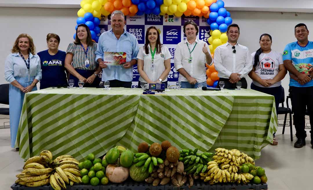Agricultura Familiar e Solidariedade: PAA entrega em Rio Branco alimentos ao Sesc Mesa Brasil com emenda do senador Petecão