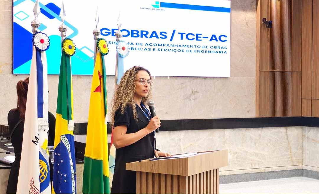 TCE-AC lança sistema Geobras para monitorar obras públicas e serviços de engenharia