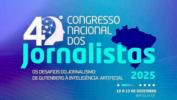 Delegação do Acre participa do 40º Congresso Nacional dos Jornalistas, em Brasília: “Reafirmar nossa responsabilidade com a informação”