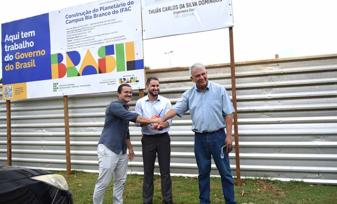 Ifac assina ordem de serviço para construção do 1º planetário fixo do Acre
