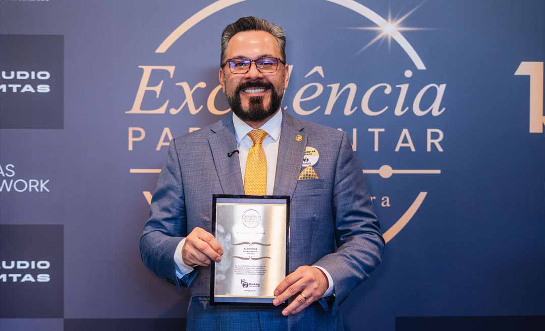 Senador Alan Rick recebe Prêmio Excelência Parlamentar pela quinta vez consecutiva e está entre os 12 melhores senadores do Brasil