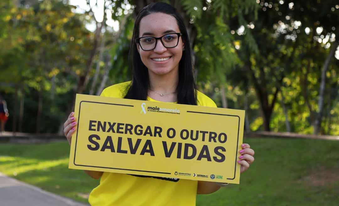 Detran Acre conscientiza mais de 25 mil pessoas durante a campanha Maio Amarelo 2026